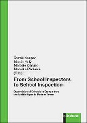 From School Inspectors to School Inspection de Tomás Kasper