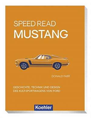 Speed Read Mustang de Donald Farr