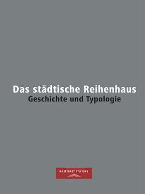 Das städtische Reihenhaus de Klaus T. Brenner