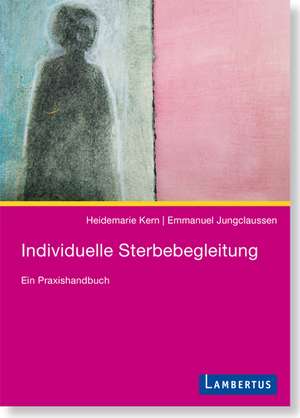 Individuelle Sterbebegleitung de Heidemarie Kern