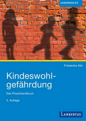 Kindeswohlgefährdung de Friederike Alle
