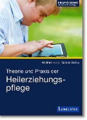 Theorie und Praxis der Heilerziehungspflege de Wolfram Kulig