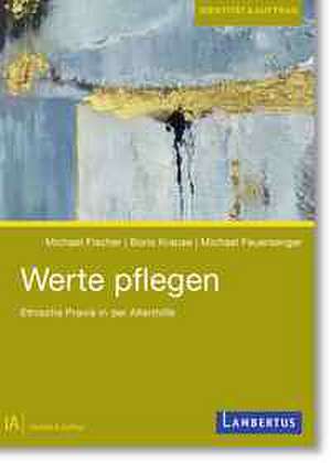 Werte pflegen de Michael Fischer