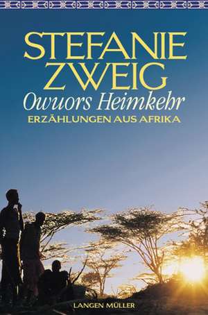 Owuors Heimkehr de Stefanie Zweig