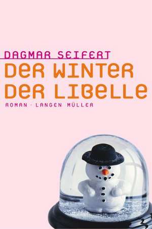 Winter der Libelle de Dagmar Seifert