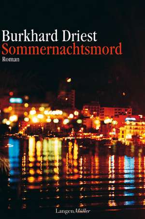 Sommernachtsmord de Burkhard Driest