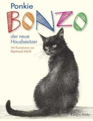 Bonzo, der neue Hausbesitzer de Ponkie