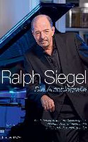 Die Autobiografie de Ralph Siegel