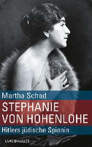 Stephanie von Hohenlohe de Martha Schad