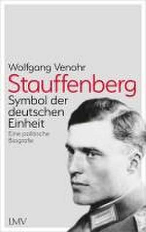 Stauffenberg de Wolfgang Venohr