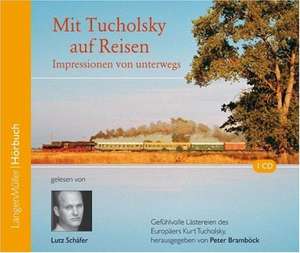 Mit Tucholsky auf Reisen de Peter Bramböck