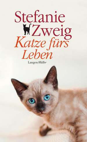 Katze fürs Leben de Stefanie Zweig