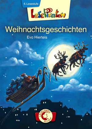 Lesepiraten Weihnachtsgeschichten de Eva Hierteis