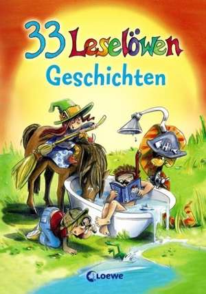 Leselöwen. 33 Leselöwen-Geschichten