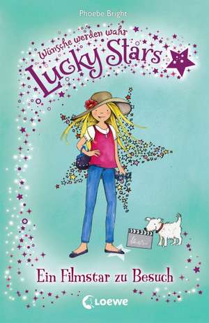 Lucky Stars 05. Ein Filmstar zu Besuch de Phoebe Bright