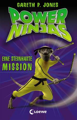 Power Ninjas 06. Eine steinharte Mission de Gareth P. Jones