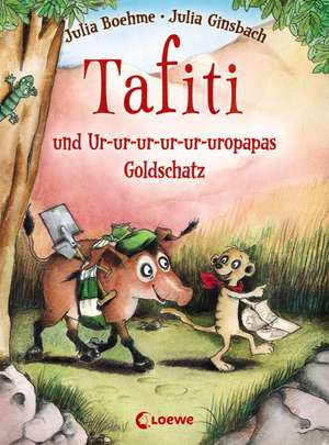 Tafiti und Ur-ur-ur-ur-ur-uropapas Goldschatz (Band 4) de Julia Boehme