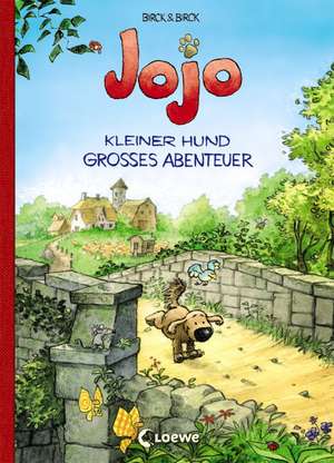 Jojo Kleiner Hund - großes Abenteuer de Bengt Birck