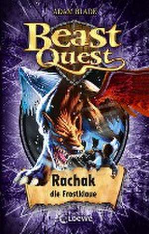 Beast Quest 42 - Rachak, die Frostklaue de Adam Blade