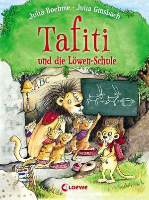 Tafiti und die Löwen-Schule de Julia Boehme