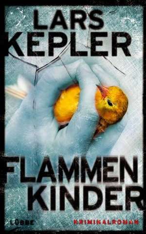 Flammenkinder de Lars Kepler