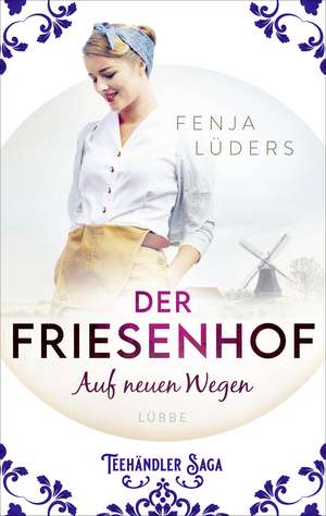 Der Friesenhof de Fenja Lüders