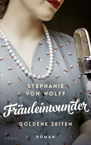 Fräuleinwunder de Stephanie von Wolff