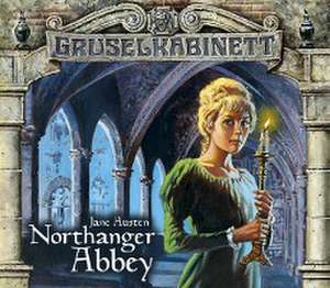 Northanger Abbey Teil 1+2 de Gruselkabinett 40 & 41