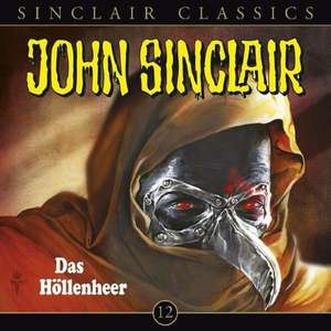 Das Höllenheer de John Sinclair Classics 12