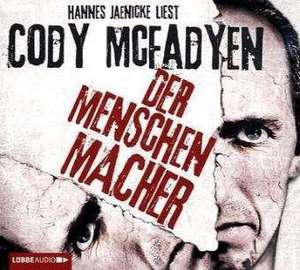 Der Menschenmacher de Cody McFadyen