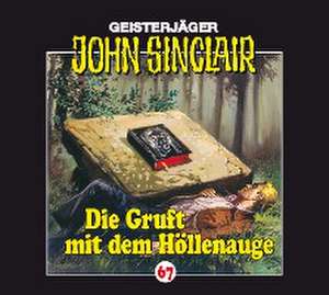 Die Gruft mit dem Höllenauge de John Folge Sinclair