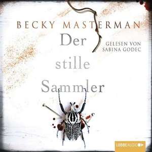 Der stille Sammler de Becky Masterman