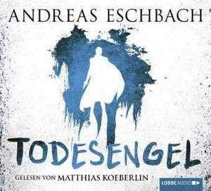 Todesengel de Andreas Eschbach