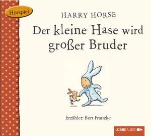 Der kleine Hase wird großer Bruder de Harry Horse