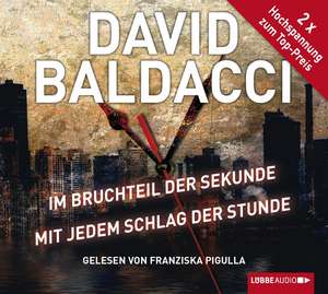 Im Bruchteil der Sekunde & Mit jedem Schlag der Stunde de David Baldacci