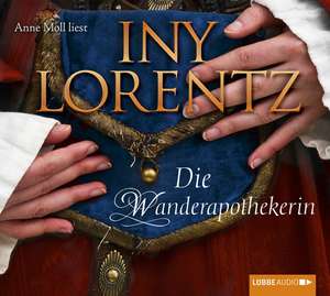 Die Wanderapothekerin de Iny Lorentz