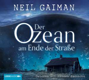 Der Ozean am Ende der Straße de Neil Gaiman