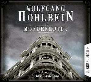 Mörderhotel de Wolfgang Hohlbein