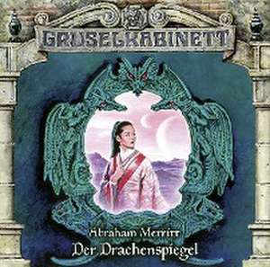 Der Drachenspiegel de Gruselkabinett-Folge 110