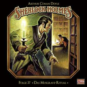 Sherlock Holmes - Folge 27 de Arthur Conan Doyle