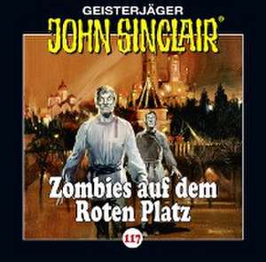 Zombies auf dem Roten Platz de John Sinclair-Folge 117