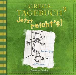 Gregs Tagebuch 3 - Jetzt reicht's! de Jeff Kinney