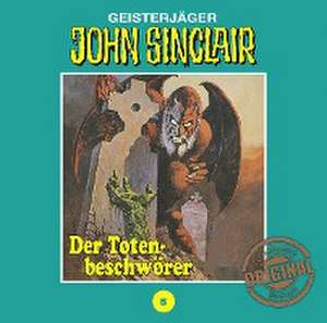 Der Totenbeschwörer de John Sinclair Tonstudio Braun-Folge 08