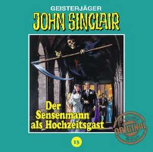 Der Sensenmann als Hochzeitsgast de John Sinclair Tonstudio Braun-Folge 13