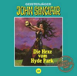 Die Hexe vom Hyde Park de John Sinclair Tonstudio Braun-Folge 28