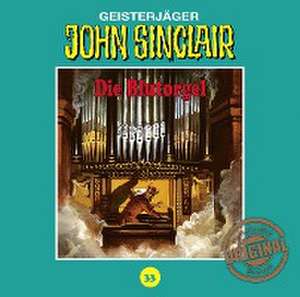 Die Blutorgel de John Sinclair Tonstudio Braun-Folge 33