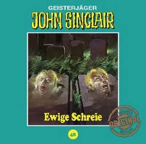 Ewige Schreie de John Sinclair Tonstudio Braun-Folge 48