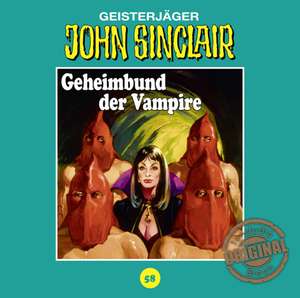 Geheimbund der Vampire de John Sinclair Tonstudio Braun-Folge 58