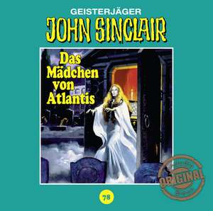 Geisterjäger John Sinclair (78) - Das Mädchen von Atlantis de Jason Dark