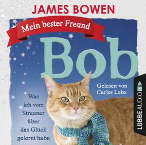 Mein bester Freund Bob de James Bowen